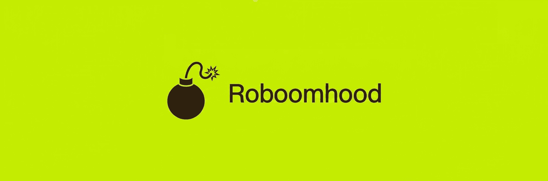 Roboomhood